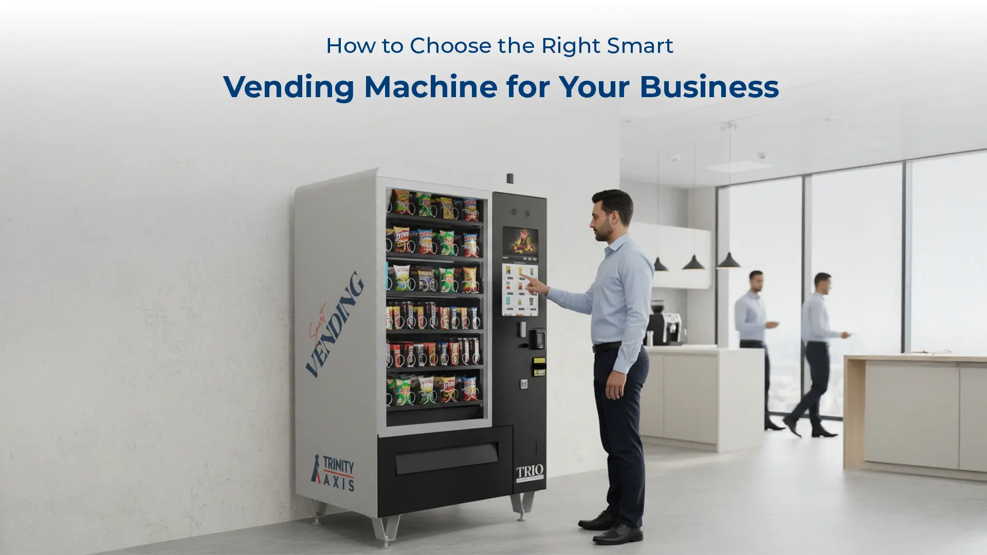 How-to-Choose-Right-Smart-Vending-Banner
