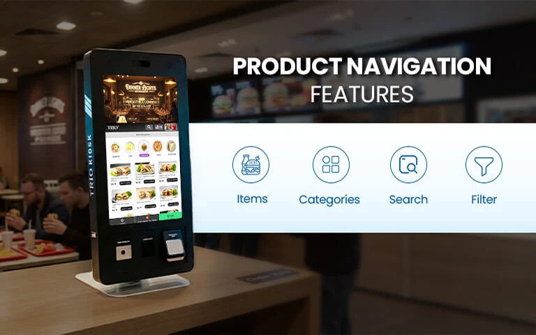 TRIO Kiosk features Product Navigation Features